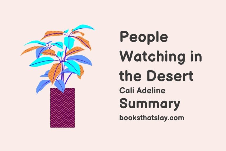 People Watching in the Desert Summary, Characters and Themes