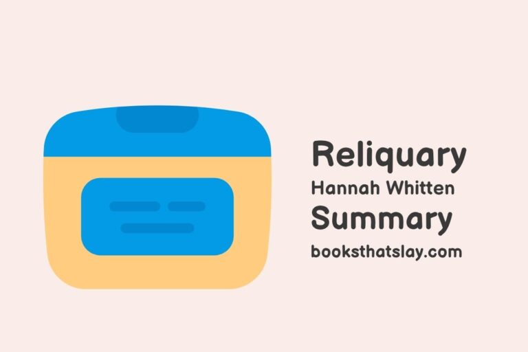 Reliquary by Hannah Whitten Summary, Characters and Themes