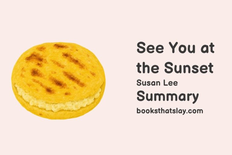 See You at the Sunset Summary, Characters and Themes